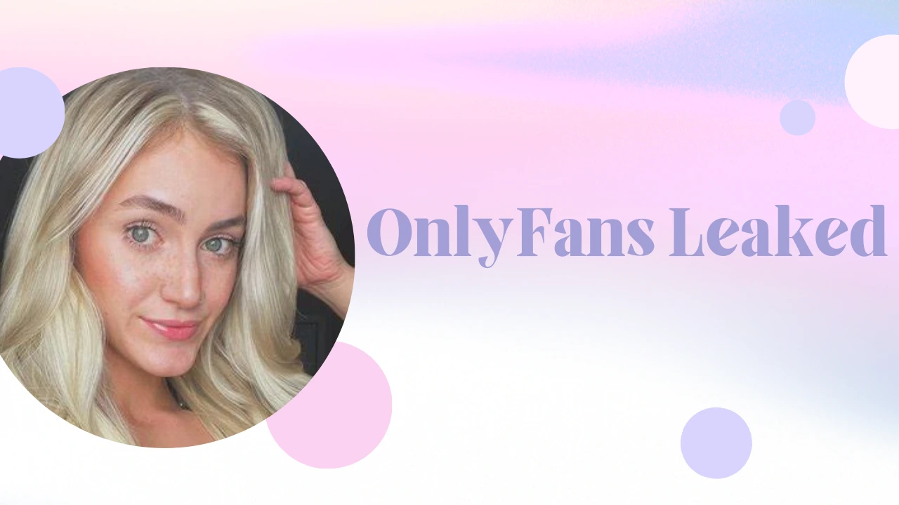 OnlyFans Leaked: An Overview of the Phenomenon